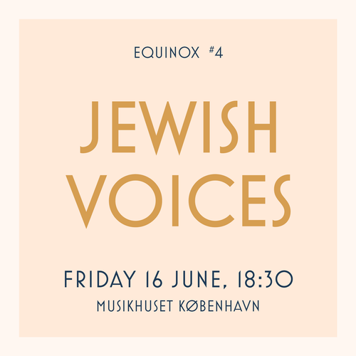 Koncert #4: JEWISH VOICES